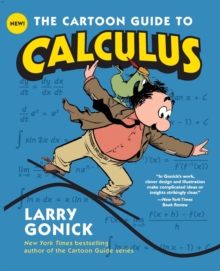 The Cartoon Guide to Calculus, Paperback The Cartoon Guide to Calculus, Paperback