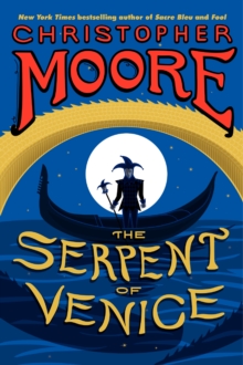 The Serpent of Venice : A Novel, Paperback The Serpent of Venice : A Novel, Paperback