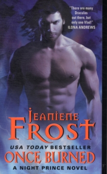 Once Burned : A Night Prince Novel, Paperback Book Once Burned : A Night Prince Novel, Paperback Book