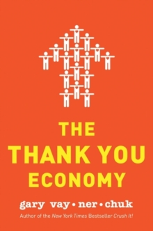The Thank You Economy, Hardback Book The Thank You Economy, Hardback Book