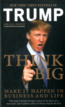 Think Big : Make It Happen In Business and Life, Paperback Book Think Big : Make It Happen In Business and Life, Paperback Book