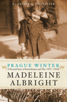 Prague Winter : A Personal Story of Remembrance and War, 1937-1948, Paperback Book Prague Winter : A Personal Story of Remembrance and War, 1937-1948, Paperback Book