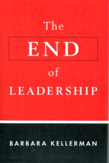 The End of Leadership, Hardback Book The End of Leadership, Hardback Book