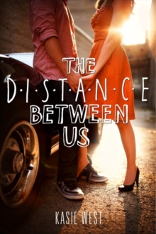 The Distance Between Us, Paperback Book The Distance Between Us, Paperback Book