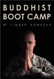 Buddhist Boot Camp, Hardback Buddhist Boot Camp, Hardback