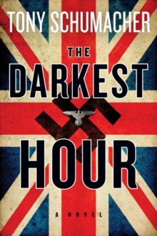 The Darkest Hour : A Novel, Paperback Book The Darkest Hour : A Novel, Paperback Book