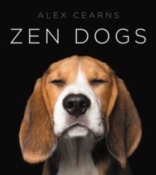 Zen Dogs, Hardback Book Zen Dogs, Hardback Book