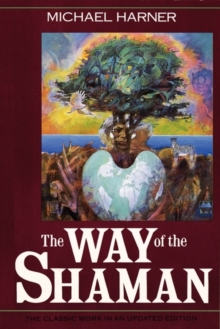The Way of the Shaman, Paperback Book The Way of the Shaman, Paperback Book