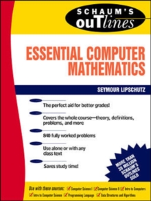 Schaum's Outline of Essential Computer Mathematics, Hardback Book Schaum's Outline of Essential Computer Mathematics, Hardback Book