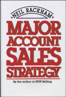 Major Account Sales Strategy, Paperback Book Major Account Sales Strategy, Paperback Book