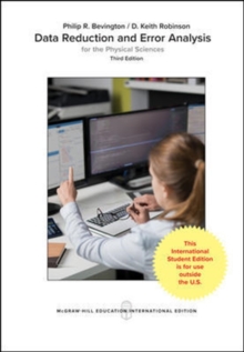 Data Reduction and Error Analysis for the Physical Sciences, Paperback Book Data Reduction and Error Analysis for the Physical Sciences, Paperback Book