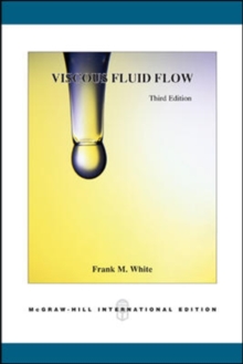 Viscous Fluid Flow, Paperback Book Viscous Fluid Flow, Paperback Book