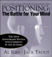 Positioning: The Battle for Your Mind, Hardback Book Positioning: The Battle for Your Mind, Hardback Book