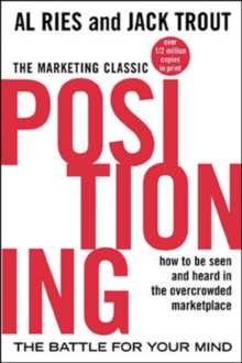 Positioning : The Battle for Your Mind, Paperback Book Positioning : The Battle for Your Mind, Paperback Book