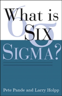 What is Six Sigma?, Paperback What is Six Sigma?, Paperback