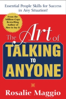 The Art of Talking to Anyone : Essential People Skills for Success in Any Situation, Paperback The Art of Talking to Anyone : Essential People Skills for Success in Any Situation, Paperback