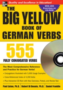 The Big Yellow Book of German Verbs : 555 Fully Conjugated Verbs, Mixed media product Book The Big Yellow Book of German Verbs : 555 Fully Conjugated Verbs, Mixed media product Book