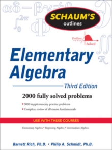 Schaum's Outline of Elementary Algebra, Paperback Book Schaum's Outline of Elementary Algebra, Paperback Book