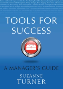 Tools for Success : A Manager's Guide, Paperback Book Tools for Success : A Manager's Guide, Paperback Book