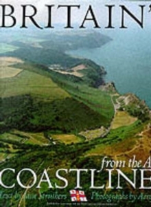 Britain's Coastlines From The Air, Hardback Book Britain's Coastlines From The Air, Hardback Book