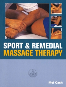 Sports and Remedial Massage Therapy, Paperback Sports and Remedial Massage Therapy, Paperback