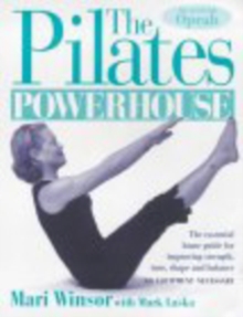 The Pilates Powerhouse, Paperback Book The Pilates Powerhouse, Paperback Book