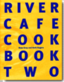 River Cafe Cook Book 2, Paperback Book River Cafe Cook Book 2, Paperback Book