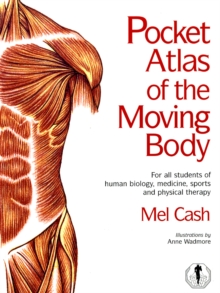 The Pocket Atlas of the Moving Body, Paperback The Pocket Atlas of the Moving Body, Paperback
