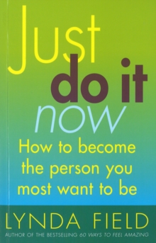 Just Do It Now!, Paperback Book Just Do It Now!, Paperback Book