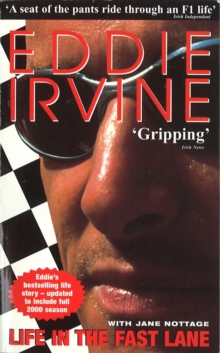 Eddie Irvine : Life In The Fast Lane, Paperback Book Eddie Irvine : Life In The Fast Lane, Paperback Book