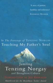 Touching My Father's Soul : A Sherpa's Sacred Jouney to the Top of Everest, Paperback Book Touching My Father's Soul : A Sherpa's Sacred Jouney to the Top of Everest, Paperback Book