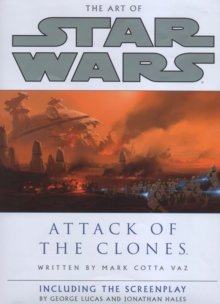 The Art of Star Wars: Attack of the Clones, Paperback Book The Art of Star Wars: Attack of the Clones, Paperback Book