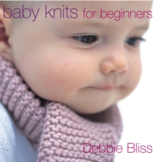 Baby Knits for Beginners, Paperback Book Baby Knits for Beginners, Paperback Book