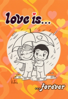 Love is... : Forever, Paperback Love is... : Forever, Paperback