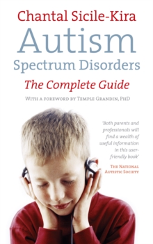 Autism Spectrum Disorders : The Complete Guide, Paperback Book Autism Spectrum Disorders : The Complete Guide, Paperback Book
