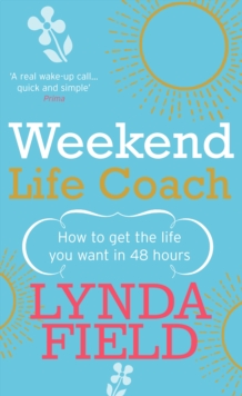 Weekend Life Coach, Paperback Book Weekend Life Coach, Paperback Book