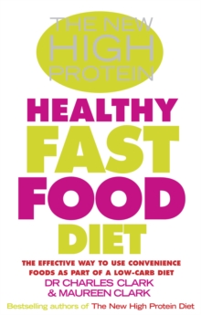 The New High Protein Healthy Fast Food Diet, Paperback Book The New High Protein Healthy Fast Food Diet, Paperback Book