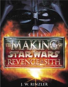 The Making of Star Wars Episode II: Revenge of the Sith, Paperback Book The Making of Star Wars Episode II: Revenge of the Sith, Paperback Book