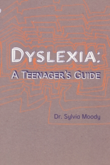Dyslexia : A Teenager's Guide, Paperback Book Dyslexia : A Teenager's Guide, Paperback Book