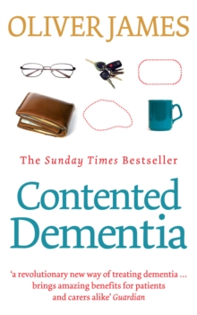 Contented Dementia : 24-hour Wraparound Care for Lifelong Well-being, Paperback Contented Dementia : 24-hour Wraparound Care for Lifelong Well-being, Paperback