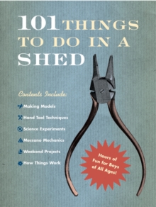101 Things to Do in a Shed, Hardback Book 101 Things to Do in a Shed, Hardback Book