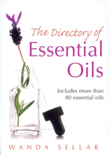 The Directory of Essential Oils, Paperback Book The Directory of Essential Oils, Paperback Book