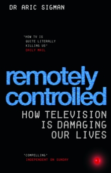 Remotely Controlled, Paperback Book Remotely Controlled, Paperback Book