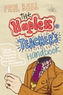 The Hapless Teacher's Handbook, Paperback Book The Hapless Teacher's Handbook, Paperback Book