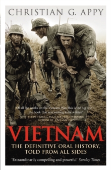 Vietnam : The Definitive Oral History, Told from All Sides, Paperback Book Vietnam : The Definitive Oral History, Told from All Sides, Paperback Book