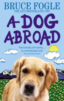 A Dog Abroad, Paperback Book A Dog Abroad, Paperback Book