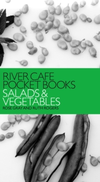 River Cafe Pocket Books: Salads and Vegetables, Paperback Book River Cafe Pocket Books: Salads and Vegetables, Paperback Book