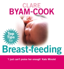 Top Tips for Breast Feeding, Paperback Book Top Tips for Breast Feeding, Paperback Book