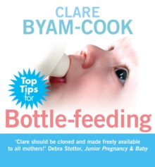 Top Tips for Bottle-feeding, Paperback Book Top Tips for Bottle-feeding, Paperback Book