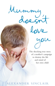 Mummy Doesn't Love You, Paperback Mummy Doesn't Love You, Paperback